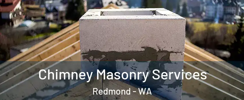  Chimney Masonry Services Redmond - WA