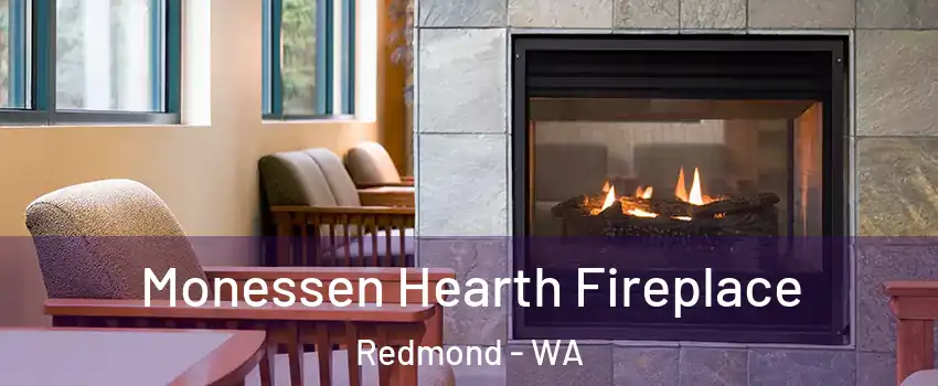  Monessen Hearth Fireplace Redmond - WA